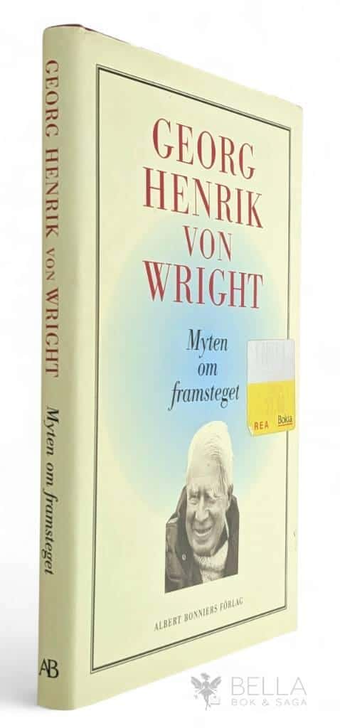 Georg Henrik von Wright : Myten om framsteget