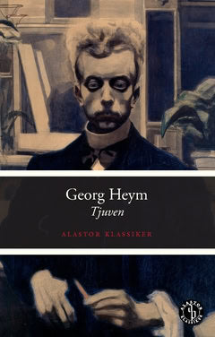Georg Heym : Tjuven
