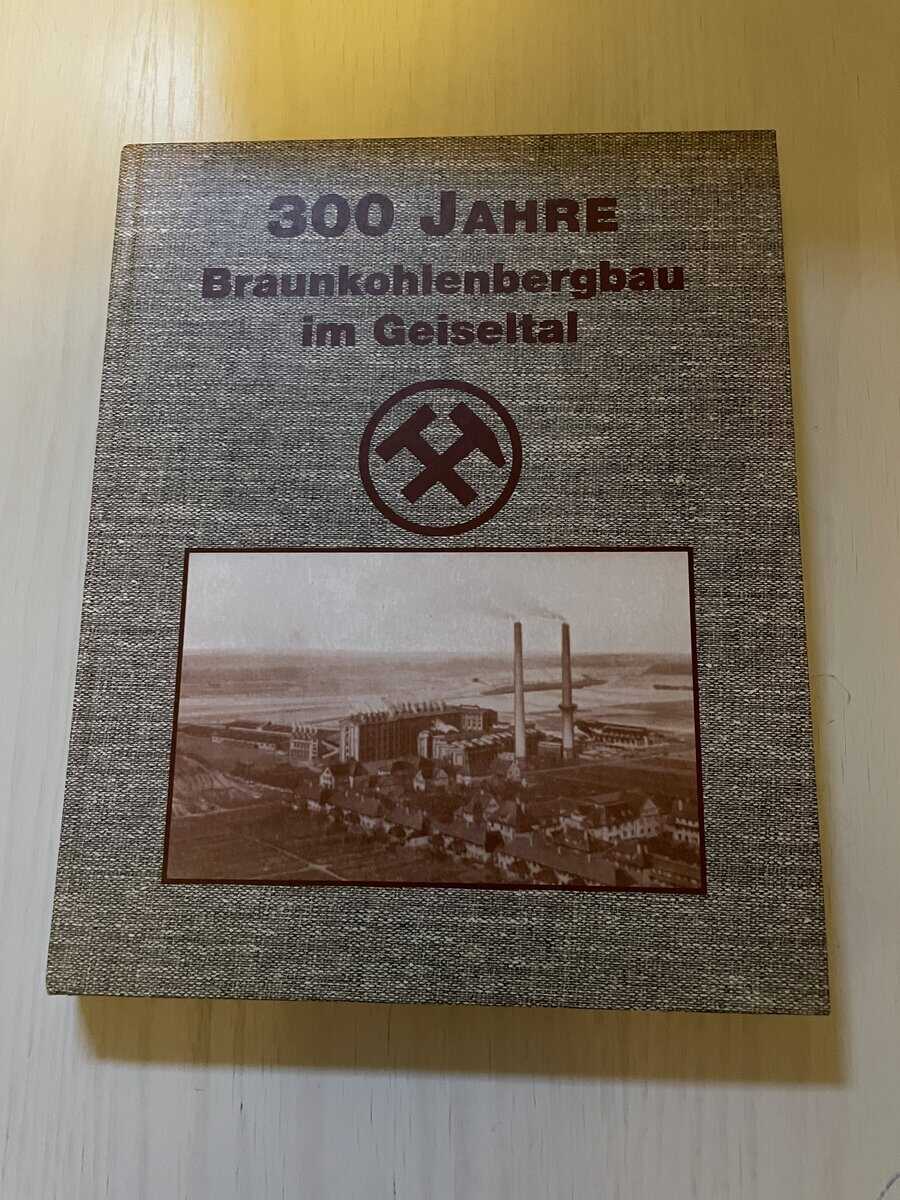Georg Knochenhauer : 300 Jahre - Braunkohlenbergbau im Geiseltal
