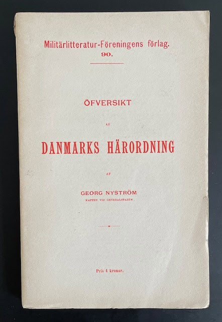 Georg Nyström : Öfversikt af Danmarks härordning.