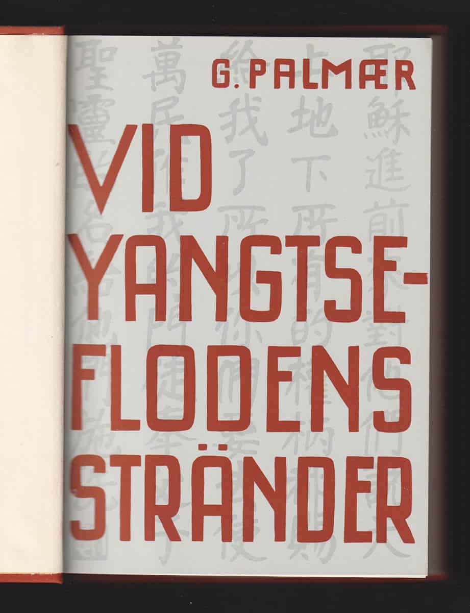 Georg Palmær : Vid Yangtseflodens stränder