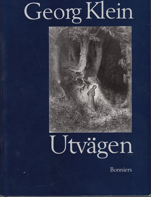 KLEIN, GEORG., Redaktion: JACOBSSON, KARIN. : Utvägen