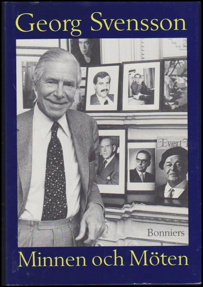 Georg Svensson : Minnen och möten
