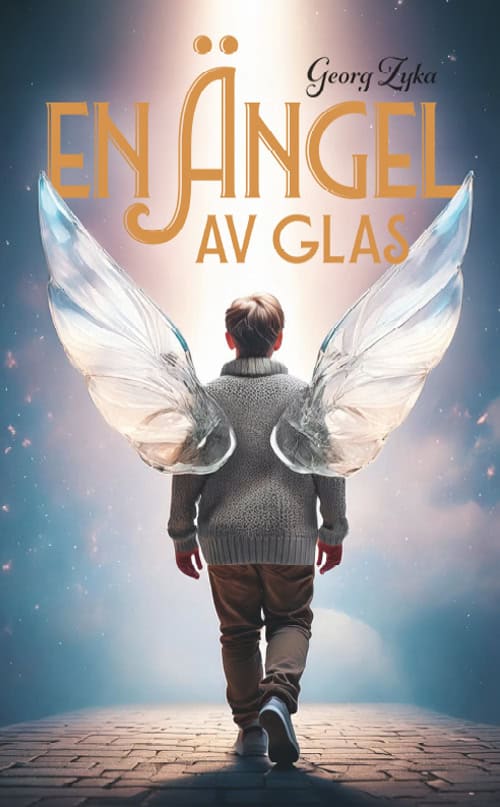Georg Zyka : En ängel av glas