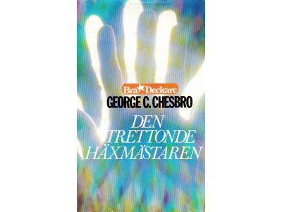 George C Chesbro : Den trettonde häxmästaren
