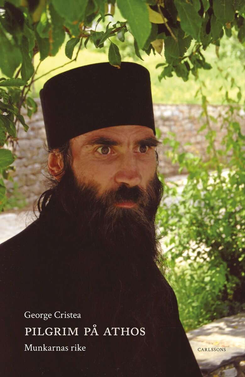 George Cristea : Pilgrim på Athos : munkarnas rike