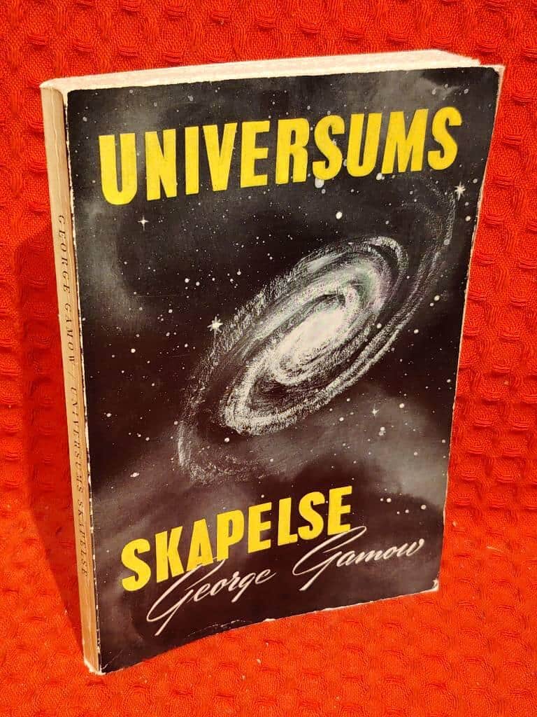 George Gamow : Universums skapelse