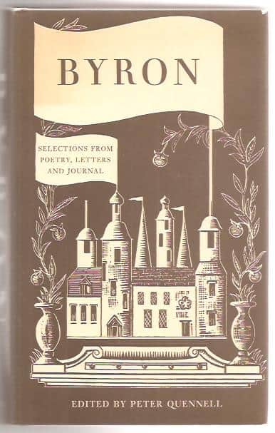 George Gordon. Byron : Byron - Selections from poetry, letters & journals.