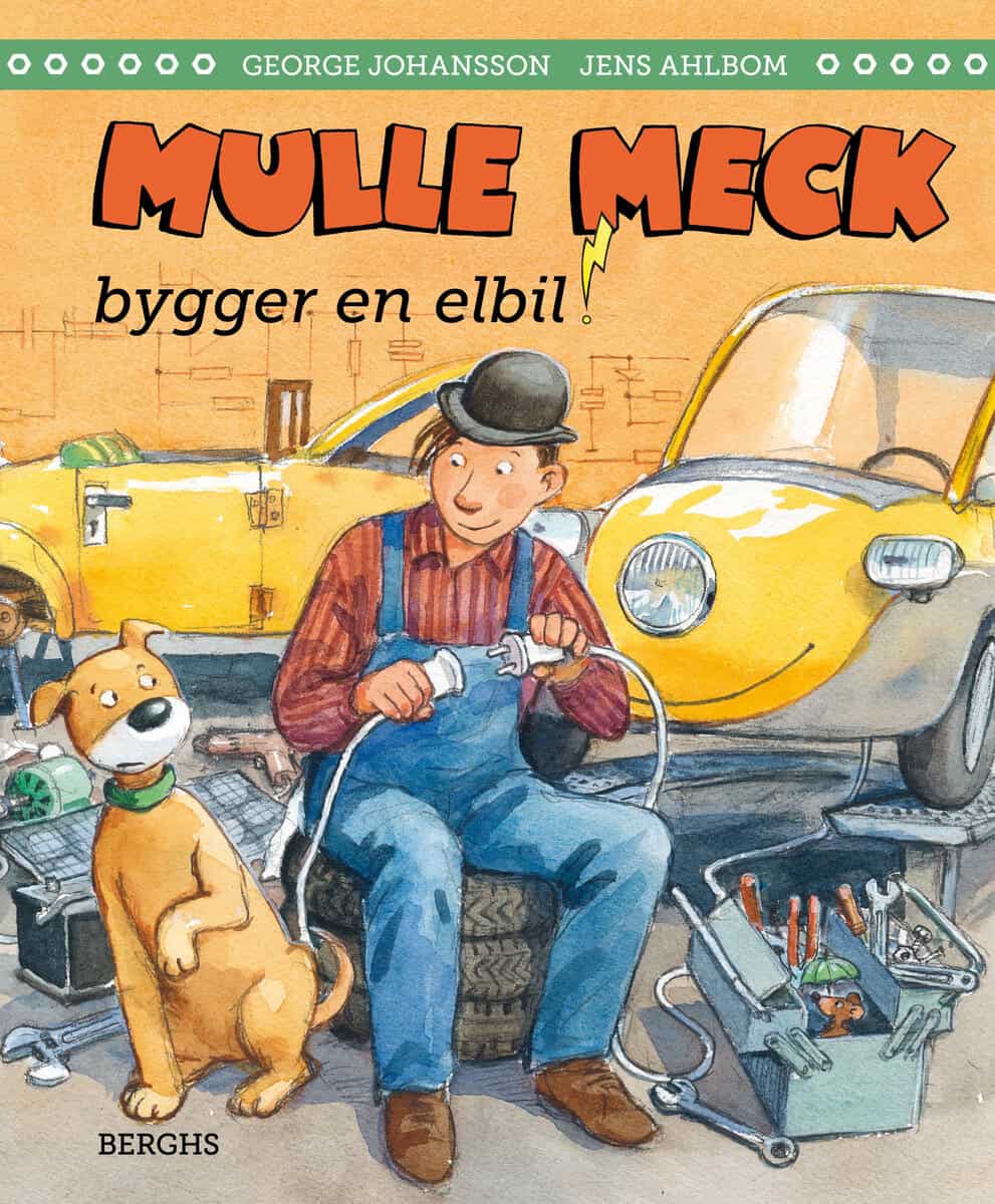 George Johansson : Mulle Meck bygger en elbil