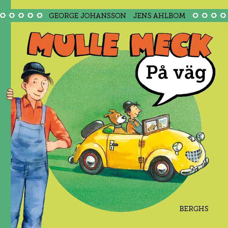 George Johansson : Mulle Meck. På väg