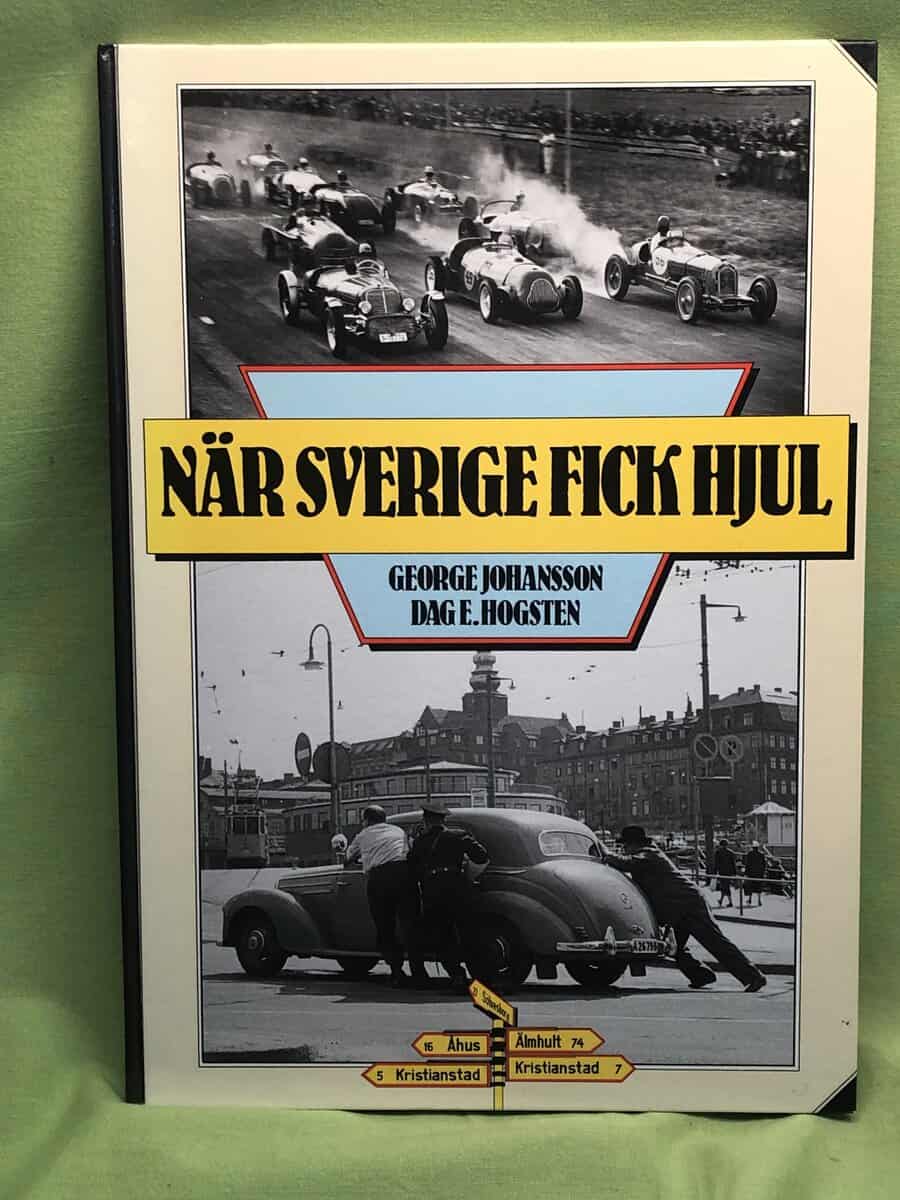 George Johansson : När Sverige fick hjul