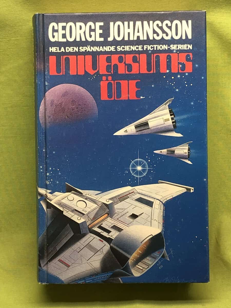 George Johansson : Universums öde hela den spännande science fiction-serien (5 böcker i samlingsvolym)