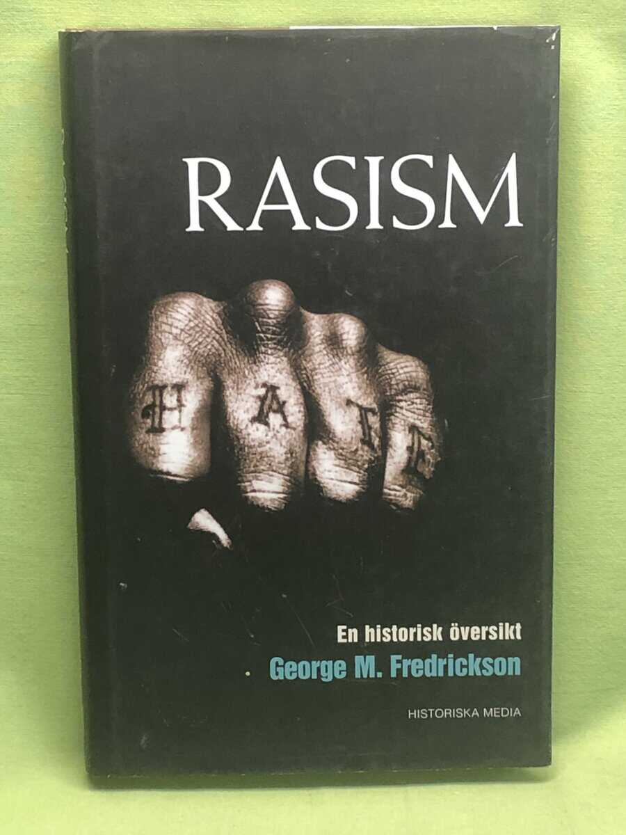 George M. Fredrickson : Rasism