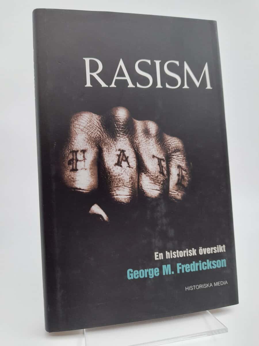 George M. Fredrickson : Rasism