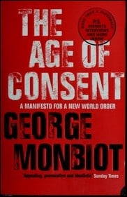 George Monbiot : The age of consent