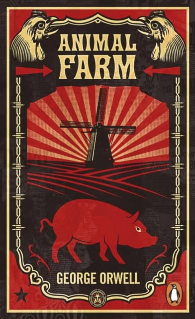 George Orwell : Animal Farm