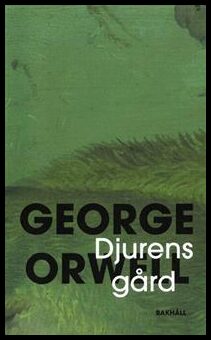 George Orwell : Djurens gård