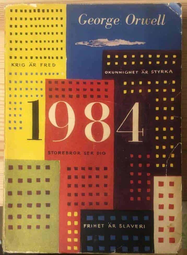 George Orwell : Nittiohundraåttiofyra - 1984