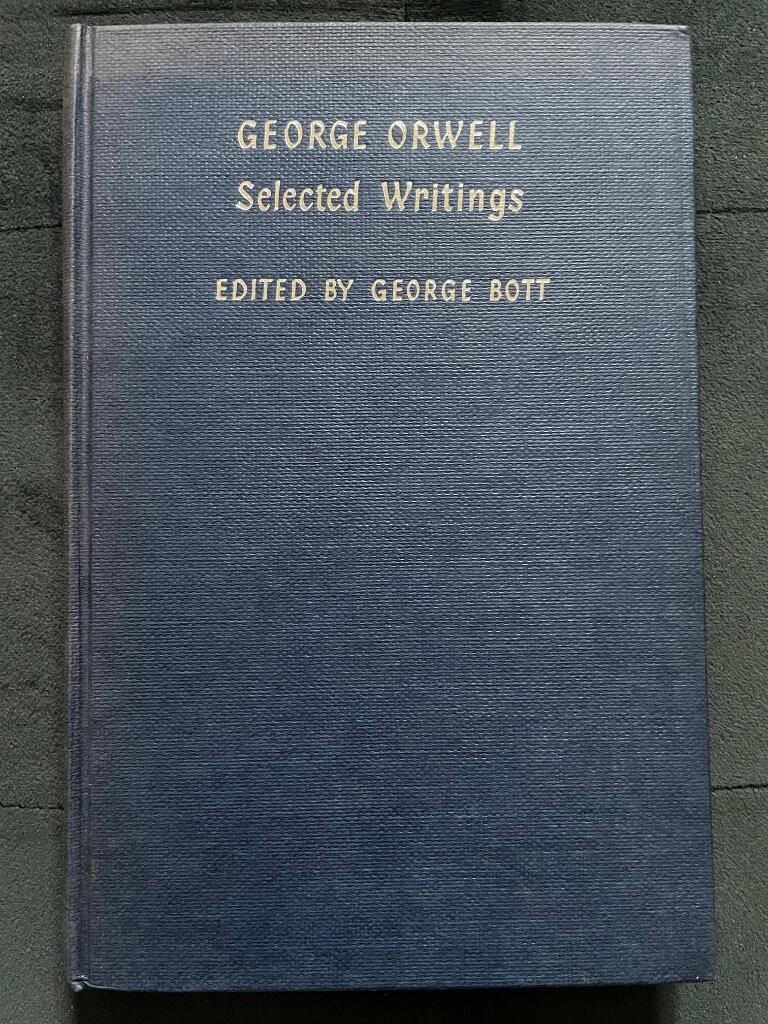George Orwell : Selected Writings