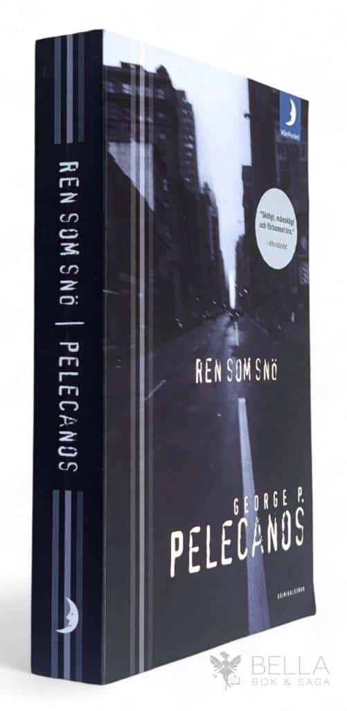 George P. Pelecanos : Ren som snö - Derek Strange - Bok 1