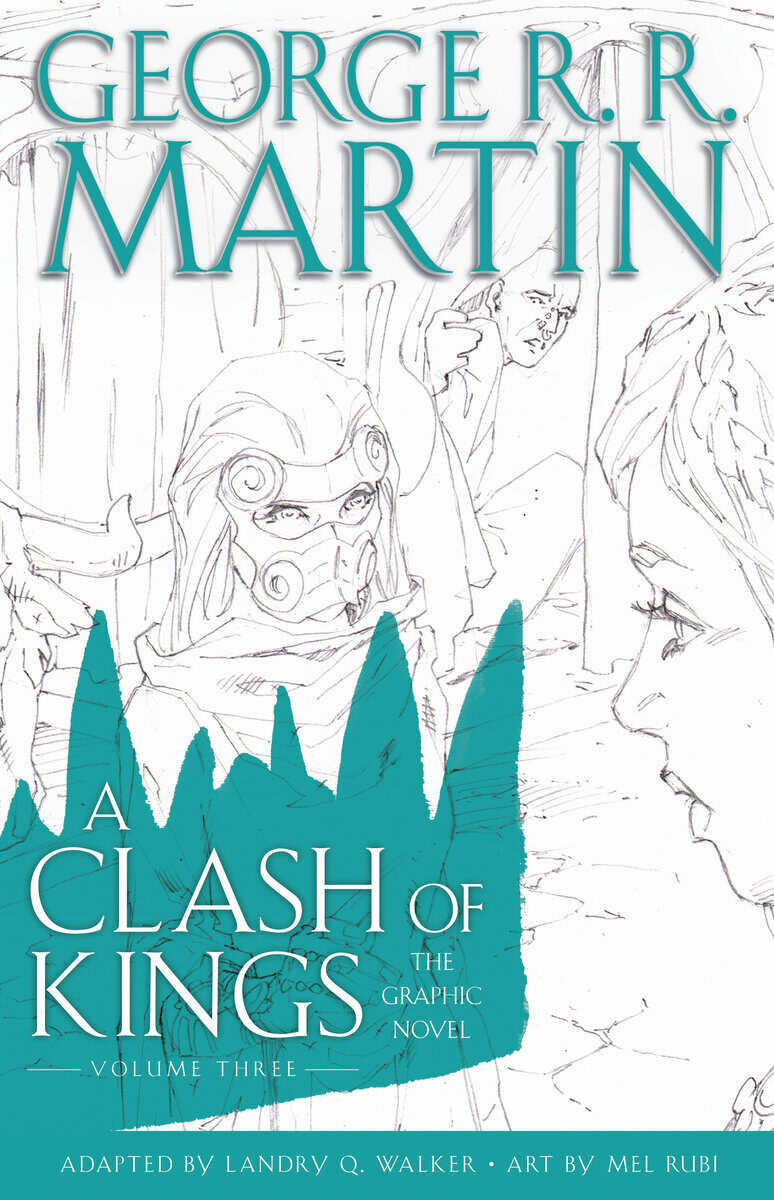 George R. R. Martin : A Clash of Kings