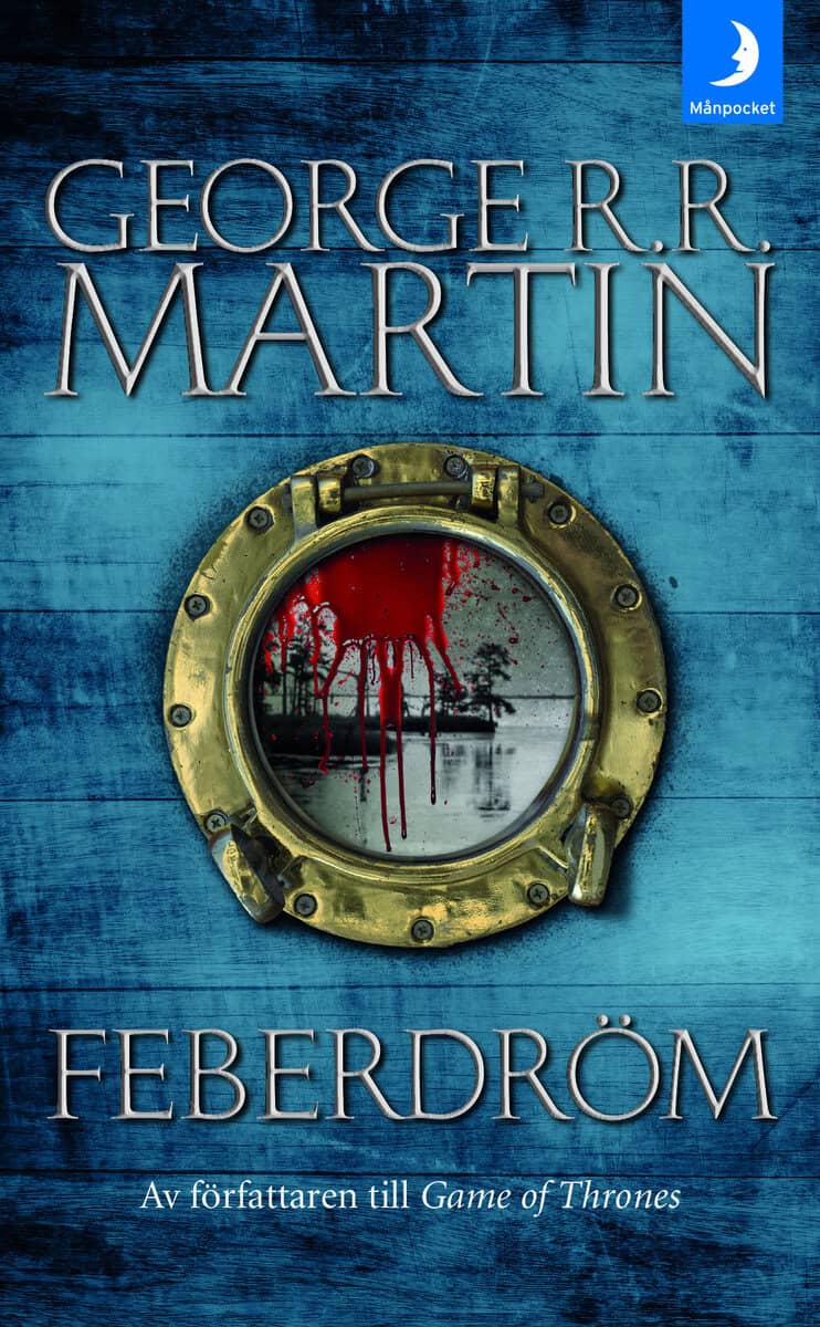 George R. R. Martin : Feberdröm