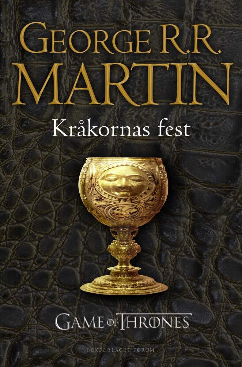 George R. R. Martin : Game of thrones - Kråkornas fest