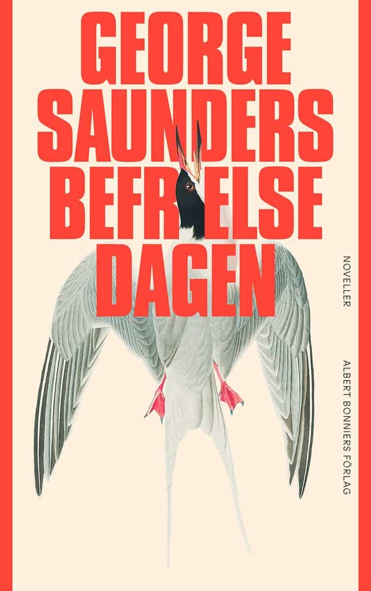 George Saunders : Befrielsedagen