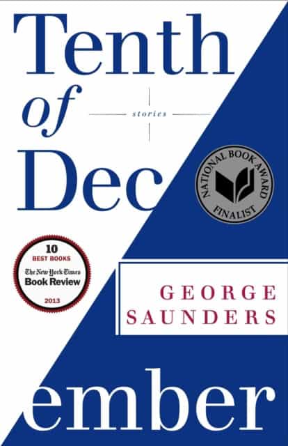 George Saunders : Tenth of december