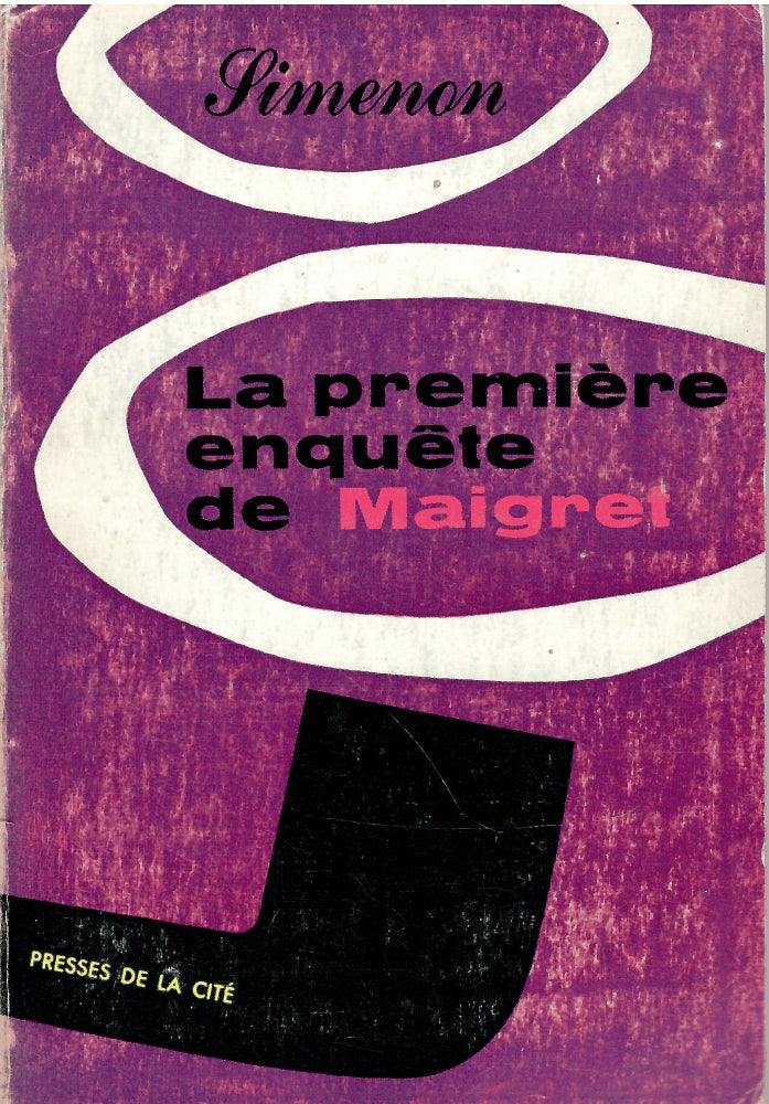 George Simenon : La première enquête de Maigret