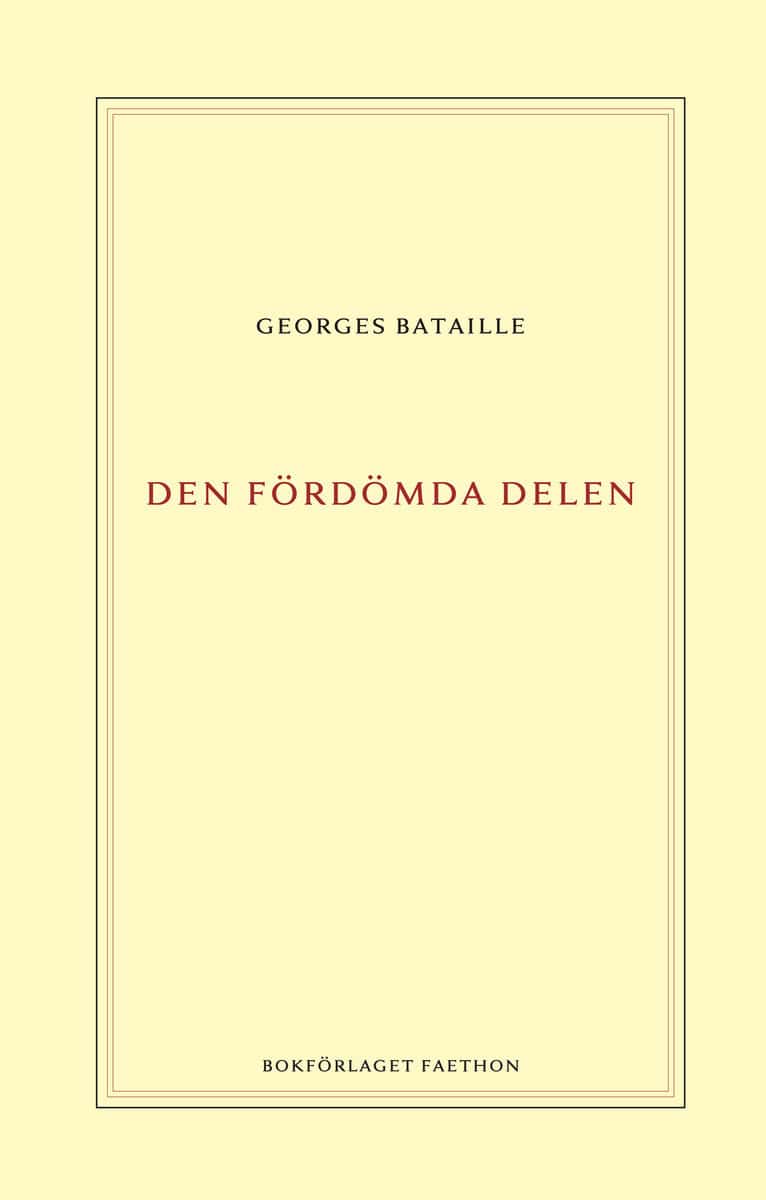 Georges Bataille : Den fördömda delen