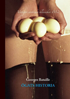 Georges Bataille : Ögats historia