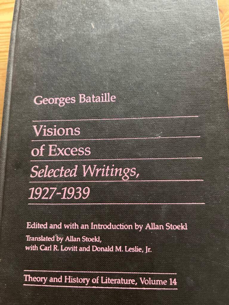 Georges Bataille : Visions of excess