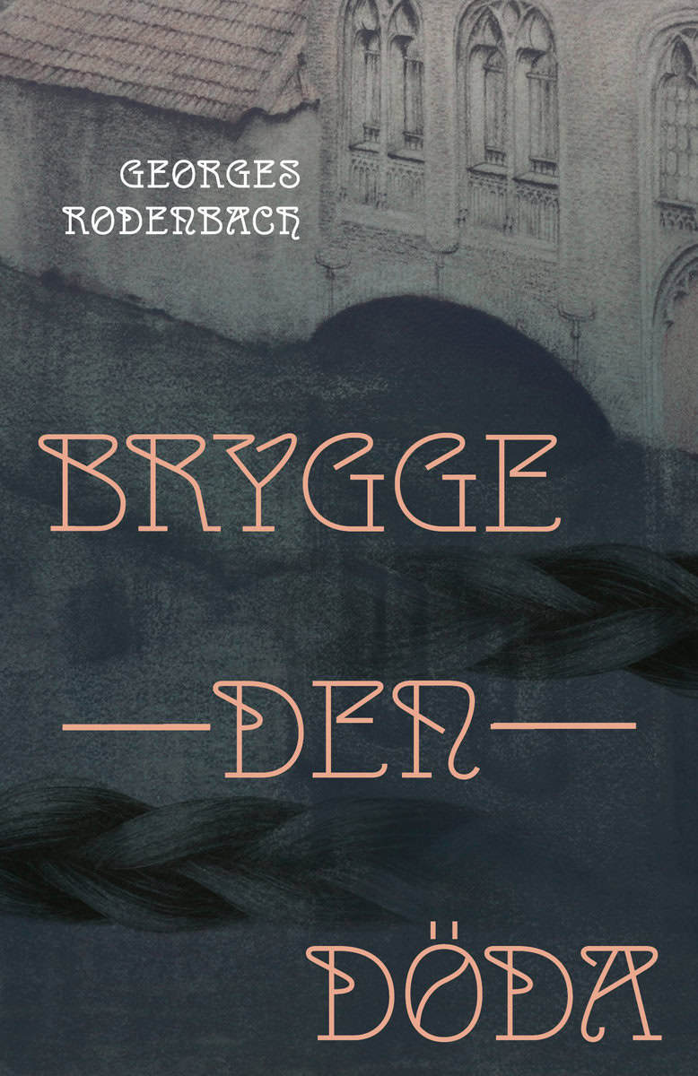 Georges Rodenbach : Brygge-den-Döda