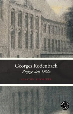 Georges Rodenbach : Brygge-den-Döda