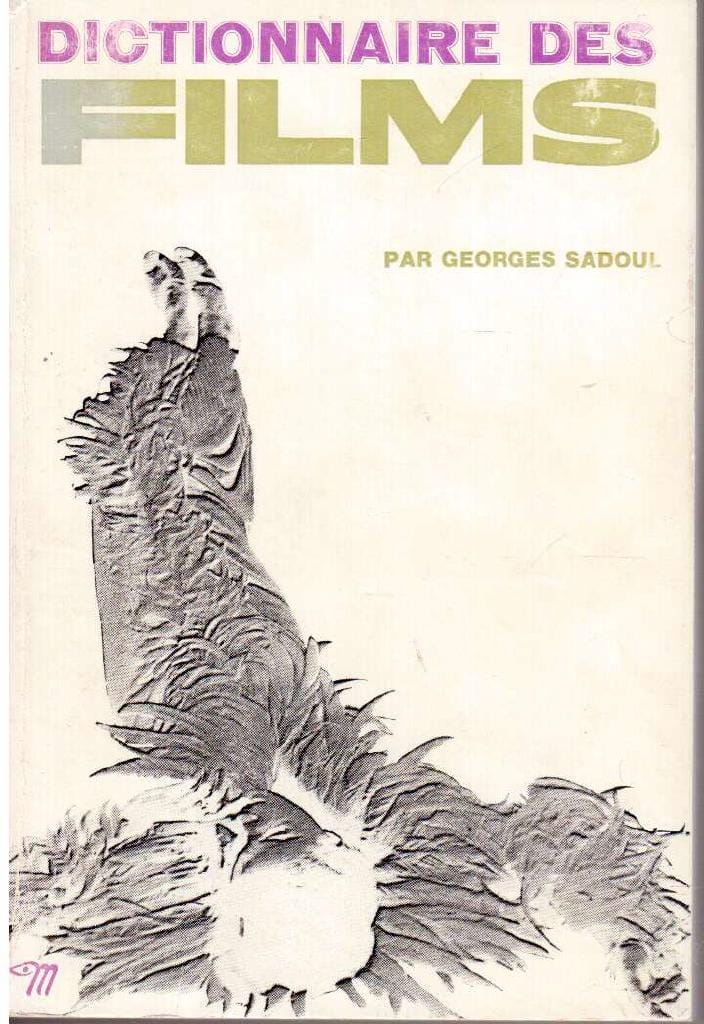 Georges Sadoul : Dictionnaire des films