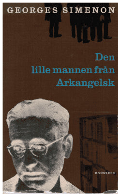 Georges Simenon : Den lille mannen från Arkangelsk