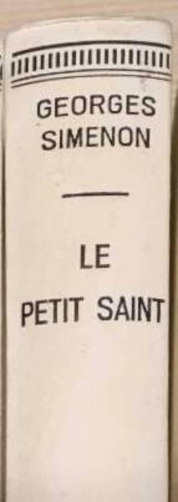 Georges Simenon : Le Petit Saint