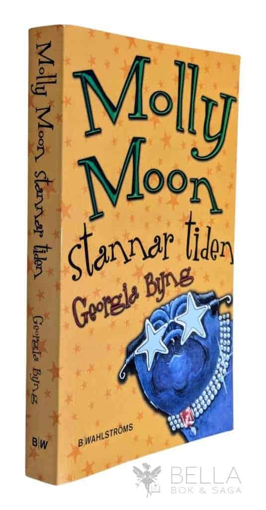Georgia Byng : Molly Moon stannar tiden - Molly Moon - Bok 2