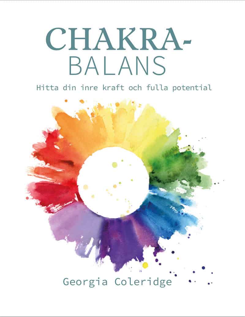 Georgia Coleridge : Chakrabalans : hitta din inre kraft och fulla potential