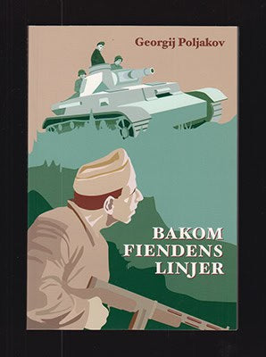 Georgij Poljakov : Bakom fiendens linjer