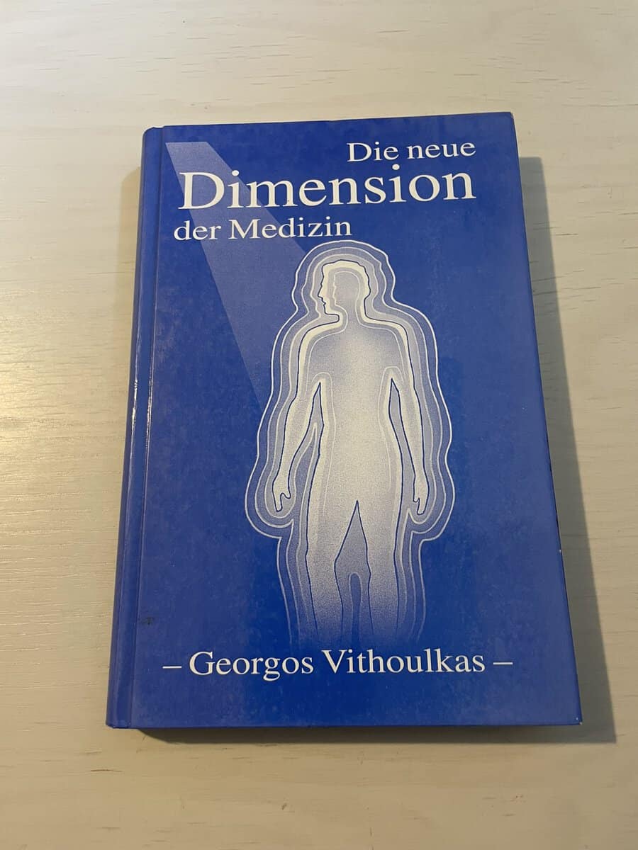 Georgos Vithoulkas : Die Neue Dimension der Medizin