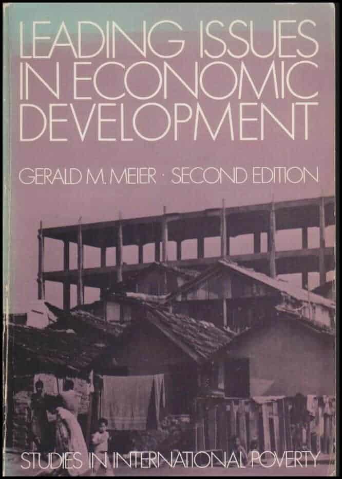 Gerald M. Meier : Leading Issues in Economic Development