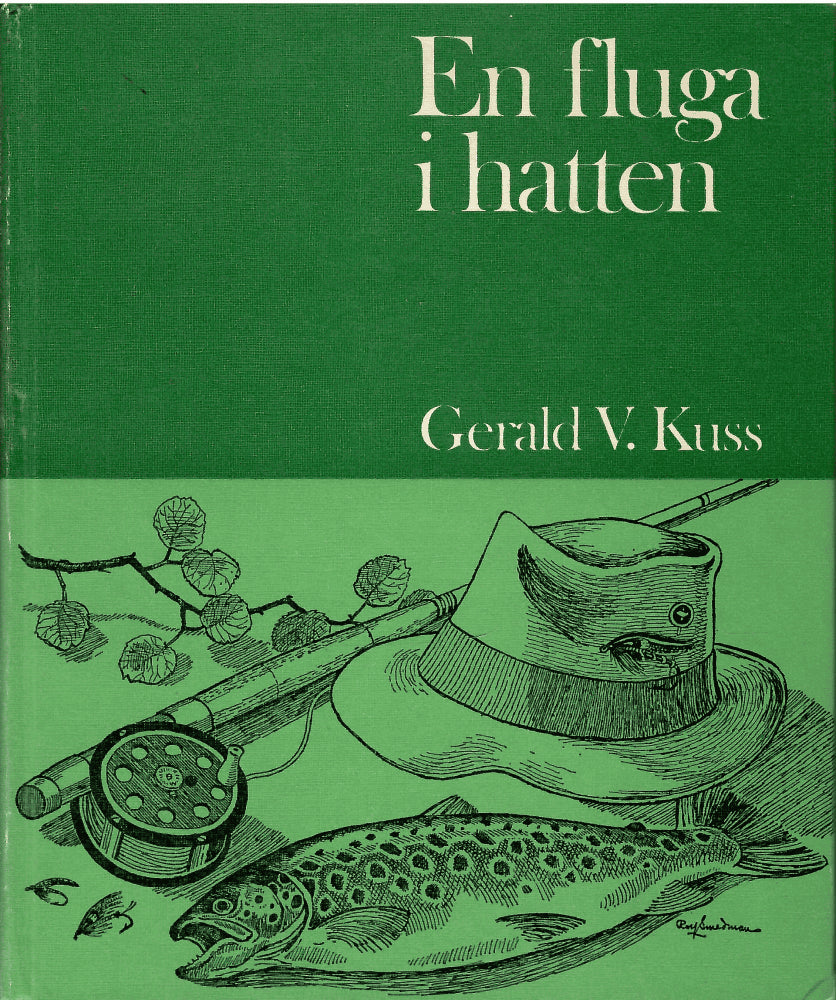 Gerald V. Kuss : En fluga i hatten