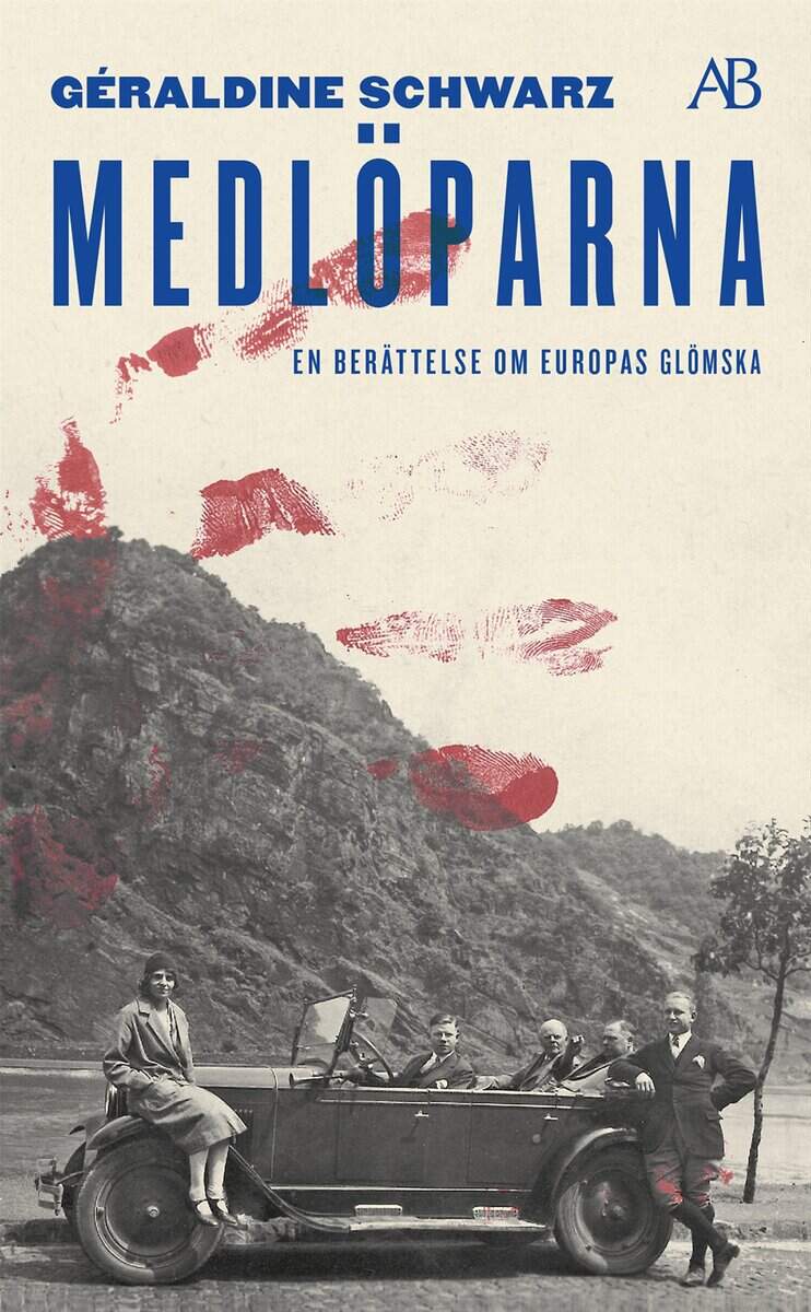 Géraldine Schwarz : Medlöparna : en berättelse om Europas glömska