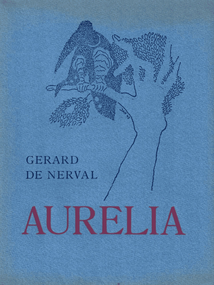 Gerard De Nerval : Aurelia