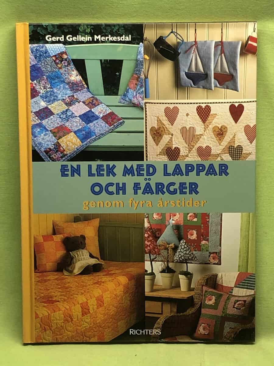 Gerd Gellein Merkesdal : En lek med lappar och färger genom fyra årstider