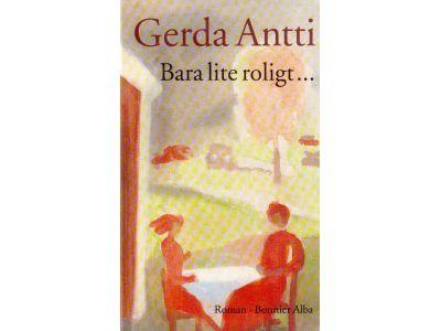 Gerda Antti : Bara lite roligt...