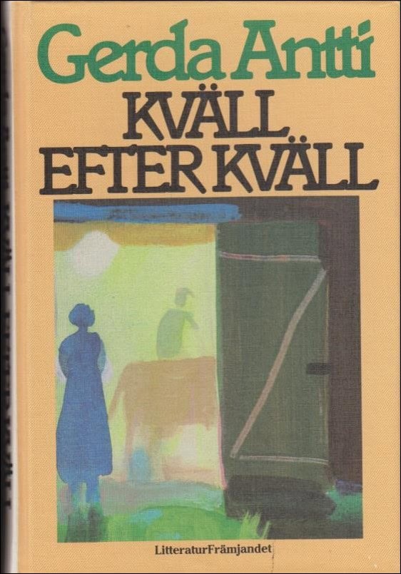 Gerda Antti : Kväll efter kväll