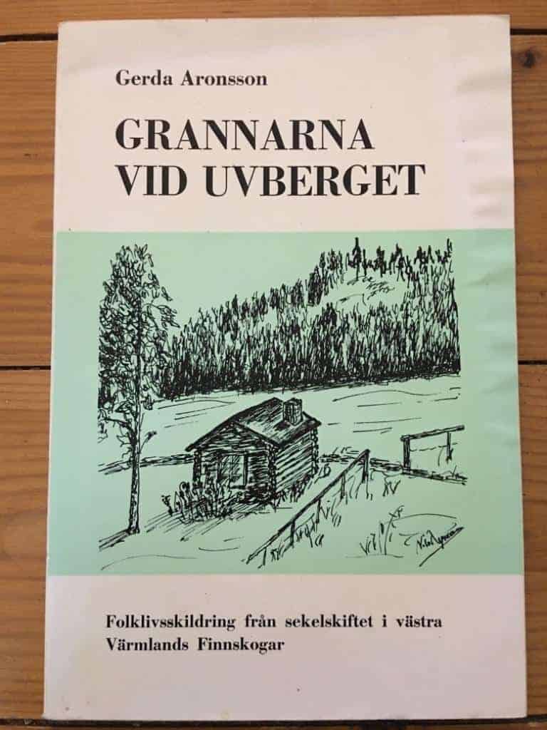 Gerda Aronsson : Grannarna vid Uvberget